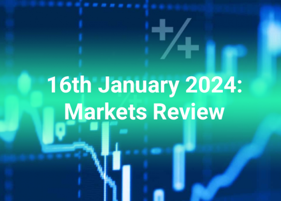 16th-january-2024-markets-review